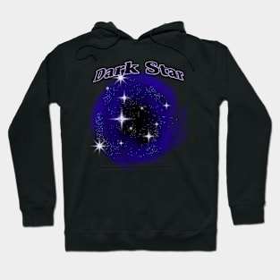 Dark star Hoodie